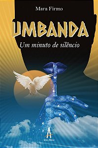 Umbanda - um minuto de silêncio