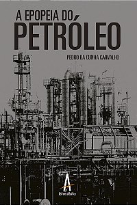 A Epopeia do Petróleo