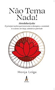 Não Tema Nada - Hendoku-Yaku