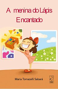 A menina do lápis encantado
