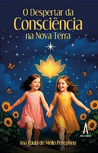 O despertar da consciência na nova Terra