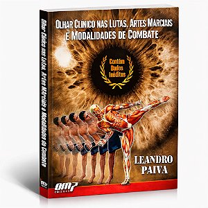 Olhar Clínico nas Lutas, Artes Marciais e Modalidades de Combate
