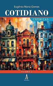 Cotidiano - crônicas volume 2