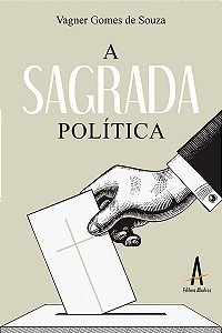 A sagrada política