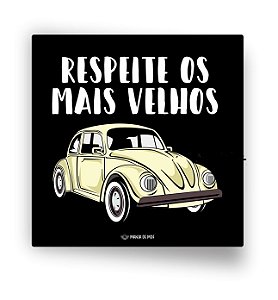 Quadro Decorativo em MDF | Respeite os mais Velhos