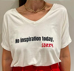 T-Shirt No Inspiration