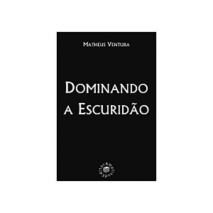 Dominando a Escuridão