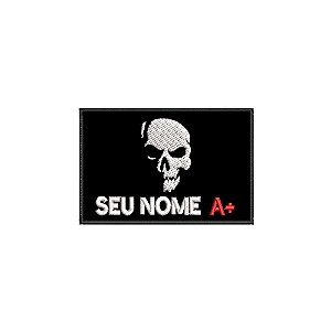 Patch Bordado CAVEIRA SEU NOME SEU SANGUE 8 x 5