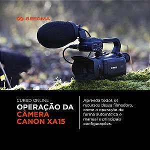 Curso Operação da Camera Canon XA15