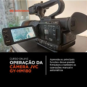 Curso Operação da Camera JVC GY-HM180