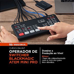 Curso de Operador de Switcher ATEM Mini Pro