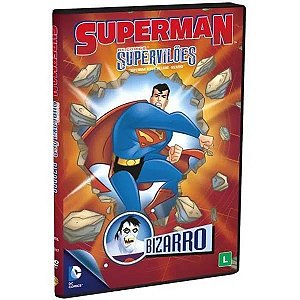 DVD - Superman: Super vilões - Bizarro