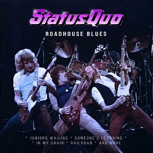 LP Vinil Status Quo Roadhouse Blues
