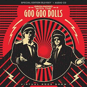 Blu Ray + Audio CD Grounded with the Goo Goo Dolls