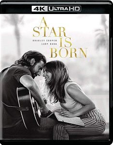 4K UHD Nasce Uma Estrela (A Star Is Born)