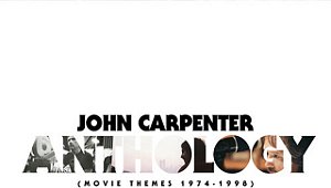 LP Vinil John Carpenter Anthology (Movie Themes 1976-1988)