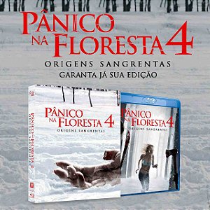 Blu-ray Pânico na Floresta 4 Edição de Colecionador PRE VENDA 02/12