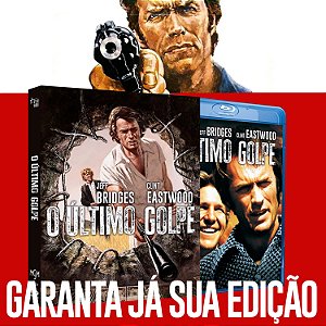 Blu-ray O Último Golpe Thunderbolt and Lightfoot  PRE-VENDA 27/03
