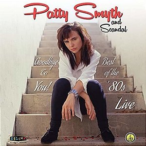 LP Vinil Duplo Patty Smyth Goodbye To You Best Of The '80s Live