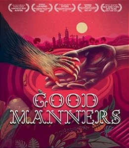 Blu Ray As Boas Maneiras (Good Manners Juliana Rojas)