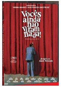 Dvd  Vocês Ainda Não Viram nada  Alain Resnais