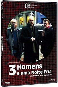 DVD 3 Homens em uma Noite Fria - Mika Kaurismaki - Imovision