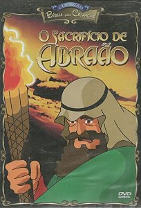 DVD O Sacrificio de Abraão - Biblia para Crianças