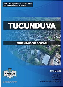APOSTILA TUCUNDUVA - ORIENTADOR SOCIAL