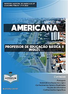 APOSTILA AMERICANA - PROFESSOR DE EDUCAÇÃO BÁSICA II - INGLÊS