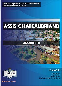 APOSTILA ASSIS CHATEAUBRIAND - ARQUITETO