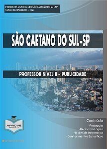 APOSTILA SÃO CAETANO DO SUL - PROFESSOR NÍVEL II - PUBLICIDADE