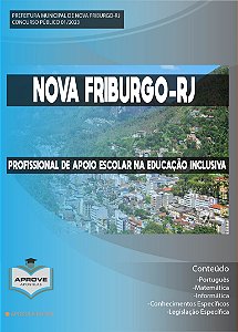 APOSTILA NOVA FRIBURGO - PROFISSIONAL DE APOIO ESCOLAR NA EDUCAÇÃO INCLUSIVA