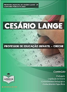 APOSTILA CESÁRIO LANGE - PROFESSOR DE EDUCAÇÃO INFANTIL - CRECHE