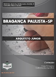 APOSTILA BRAGANÇA PAULISTA - ARQUITETO JUNIOR