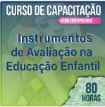 (Cód.01) CURSO DE CAPACITAÇÃO - Instrumentos de Avaliação na Educação Infantil