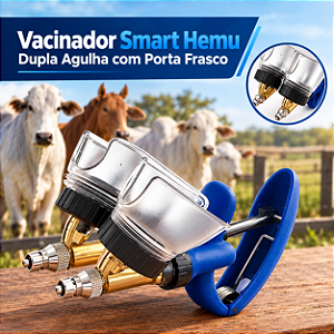 VACINADOR SMART HEMU DUPLA AGULHA COM PORTA FRASCO BOVINO OVINO SUINO CAPRINO