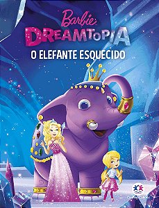 Minilivro Barbie Dreamtopia - Um Elefante Esquecido - Ciranda Cultural