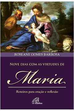 Livro Nove Dias Com As Virtudes De Maria