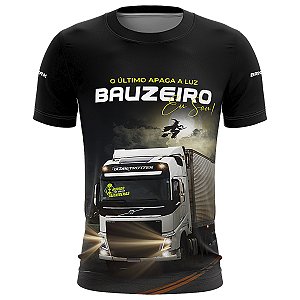 Camiseta de Caminhão BRK Eu Sou Bauzeiro com UV50 +