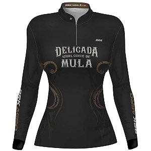 Camisa Agro Feminina BRK Delicada Igual Coice de Mula com UV50+