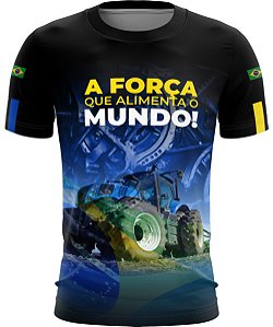 Camiseta A Força que Alimenta o Mundo com Proteção Solar UV  50+