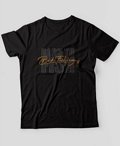 Camiseta BRK Fishing Born to Fish Algodão Egípcio