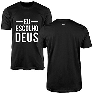 Camiseta Religiosa Brk Eu Escolho Deus com Algodão Premium