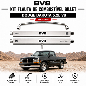 Kit Flautas de Combustível BILLET Bv8 - DODGE DAKOTA V8 5.2L - ano 1995