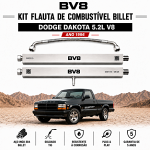 Kit Flautas de Combustível BILLET Bv8 - DODGE DAKOTA V8 5.2L - ano 1996