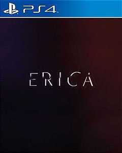 Erica  PS4  PSN MÍDIA DIGITAL