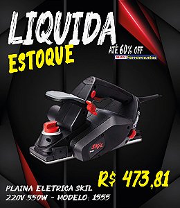 Plaina Eletrica Skil 220v 550w -1555 * 6270