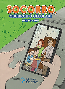 SOCORRO! QUEBROU O CELULAR
