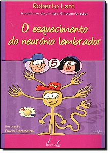 O ESQUECIMENTO DO NEURONIO LEMBRADOR