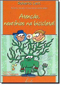 ATENÇÃO, NEURONIOS NA BICICLETA!